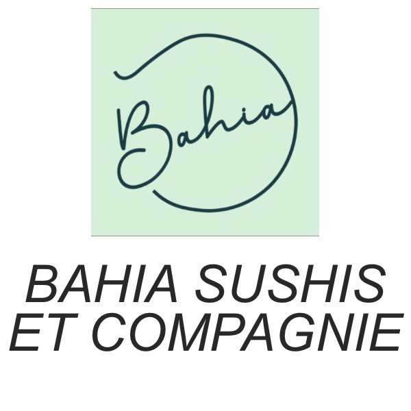 Bahia Sushis et Compagnie