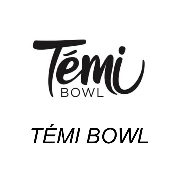 Témi Bowl